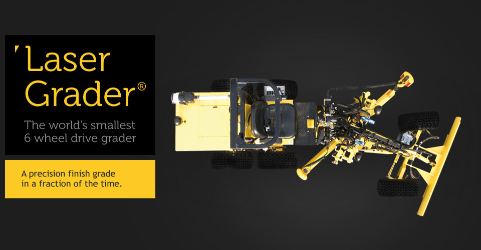 Top side view of the laser grader - The world's smallest 6 wheel drive grader.
